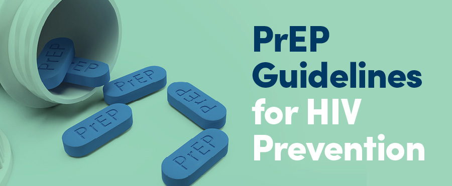 PrEP Guidelines for HIV Prevention