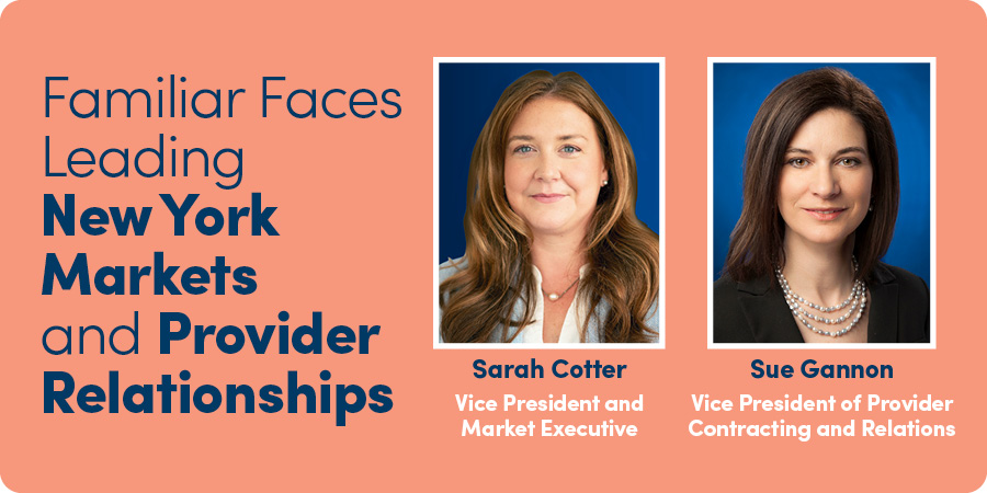 Familiar Faces Leading New York Markets and Provider Relationships